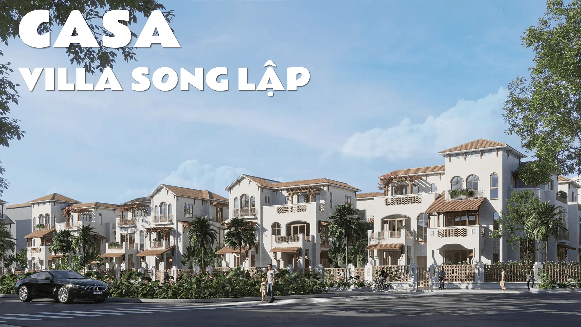 Casa Villa Song Lập